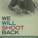 Professor Akinyele Umoja's new book, We Will Shoot Back: Armed Resistance in the Mississippi Freedom Movement, proves that armed resistance was crucial to the success of the Civil Rights Movement.